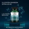 Glutatión Swanson Setria 50 mg